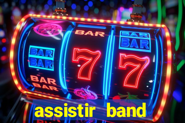 assistir band sports gratis